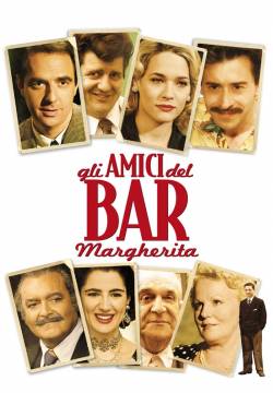 Gli amici del bar Margherita (2009)