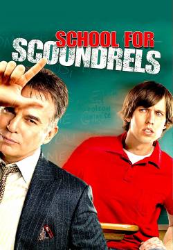 School for Scoundrels - Scuola per canaglie (2006)