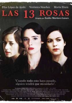 Las 13 rosas - Le 13 rose (2007)