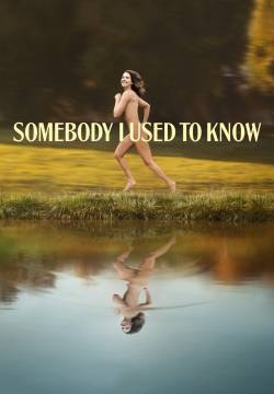 Somebody I Used to Know - Mi ricorda qualcuno (2023)
