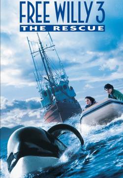 Free Willy 3: The Rescue - Il salvataggio (1997)