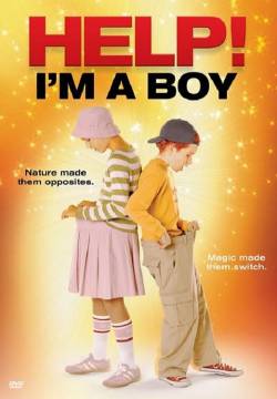Hilfe, ich bin ein Junge: Help! I'm a Boy - Aiuto, sono un ragazzo…! (2002)
