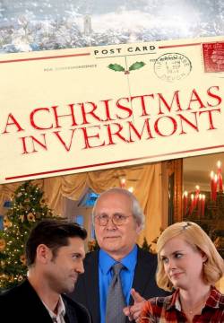A Christmas in Vermont - Miracoli a Natale (2016)