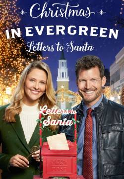 Christmas in Evergreen: Letters to Santa - Natale a Evergreen: La lettera perduta (2018)