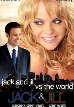 Jack and Jill vs. The World - Jack e Jill (2008)