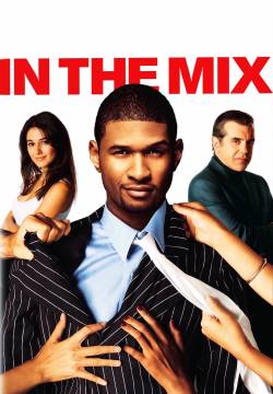 In the Mix - In mezzo ai guai (2005)