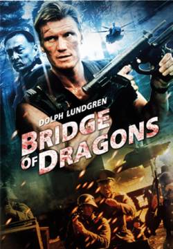 Bridge of Dragons - Il ponte del dragone (1999)