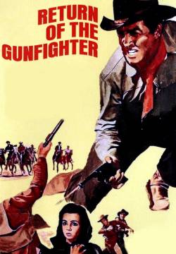 Return of the Gunfighter - Il ritorno del pistolero (1967)