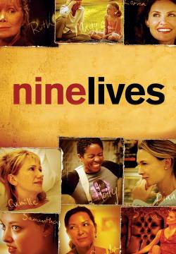 Nine Lives - 9 vite da donna (2005)