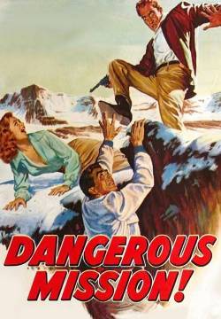 Dangerous Mission - Agente Federale X3 (1954)