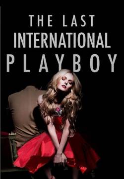 The Last International Playboy (2009)