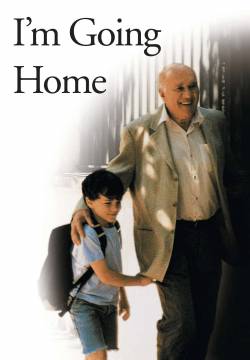 Je rentre à la maison: I'm going home - Ritorno a casa (2001)