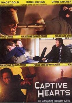 Captive Hearts - Cuori in ostaggio (2005)