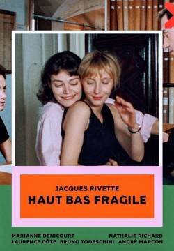 Haut bas fragile - Alto, basso, fragile (1995)