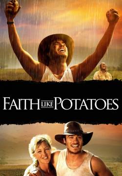 Faith Like Potatoes - Fede come patate (2006)