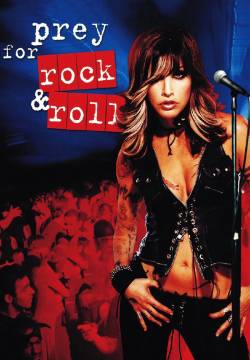 Prey for Rock & Roll (2003)