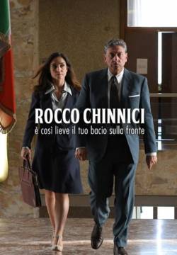 Rocco Chinnici - È così lieve il tuo bacio sulla fronte (2018)