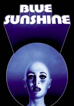 Blue Sunshine - Sindrome del terrore (1977)