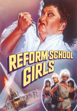 Reform School Girls - Scuola di buone maniere (1986)