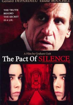 Le Pacte du silence - Il patto del silenzio (2003)