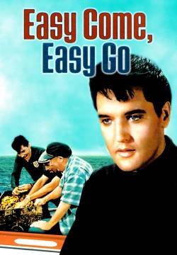 Easy Come, Easy Go - Tre fusti, due bambole… e un tesoro (1967)