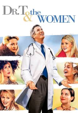 Dr. T & the Women - Il dottor T & le donne (2000)