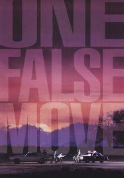 One False Move - Qualcuno sta per morire (1992)