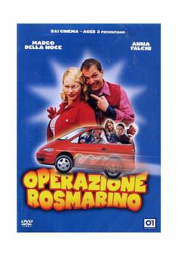 Operazione rosmarino (2002)