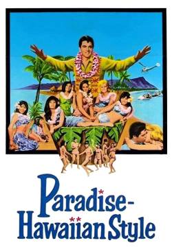 Paradise, Hawaiian Style - Paradiso hawaiano (1966)