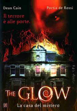 The Glow - La casa del mistero (2002)