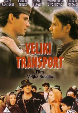 Veliki transport - Il grande trasporto (1983)