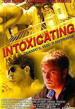Intoxicating - Quando il vizio ti distrugge (2003)