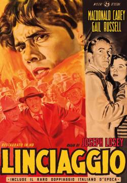The Lawless - Linciaggio (1950)