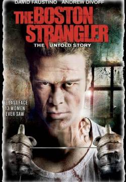 Boston Strangler: The Untold Story - Lo strangolatore di Boston (2008)