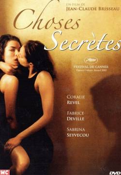 Choses secrètes: Secret things - Il potere dei sensi (2002)