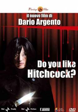 Do You Like Hitchcock? - Ti piace Hitchcock? (2005)