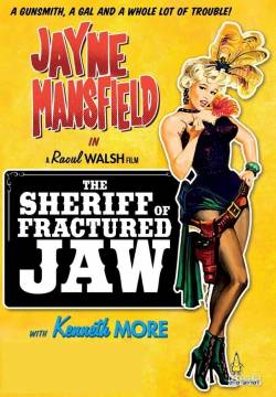 The Sheriff of Fractured Jaw - La bionda e lo sceriffo (1958)