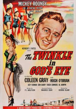 The Twinkle In God's Eye - La freccia sulla croce: I fuorilegge della valle maledetta (1955)