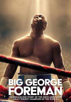 Big George Foreman - Cuore da leone (2023)