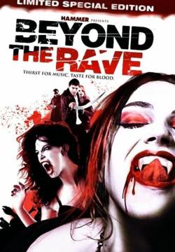 Beyond the Rave (2008)
