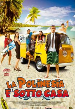 La Polinesia è sotto casa (2010)