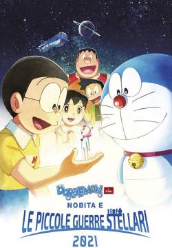 Doraemon: Il film - Nobita e le piccole guerre stellari 2021 (2022)