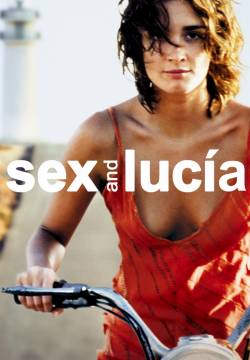 Lucía y el sexo - Sex and Lucía (2001)