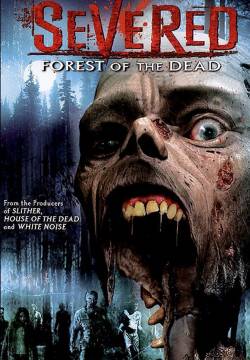 Severed - Forest of the dead (2005)