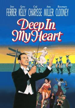 Deep in My Heart - Così parla il cuore (1954)