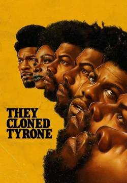 They Cloned Tyrone - Hanno clonato Tyrone (2023)