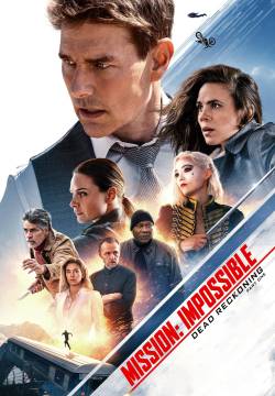 Mission Impossible: Dead Reckoning Part One - Parte uno (2023)