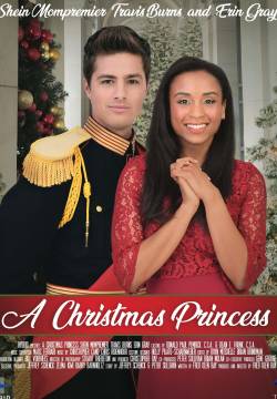 A Christmas Princess - Una principessa a Natale (2019)