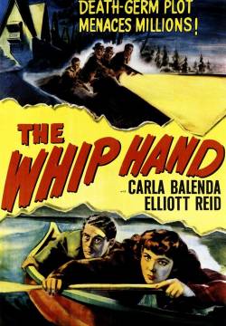 The Whip Hand - Il lago in pericolo (1951)