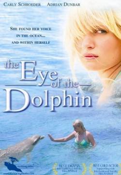 Eye of the Dolphin - Un delfino per amico (2007)